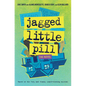 Jagged Little Pill: The Novel - Hardcover