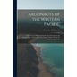 Argonauts of the Western Pacific; an Account of Native Enterprise and Adventure in the Archipelagoes of Melanesian New Guinea. With a Pref. by Sir Jam - Paperback