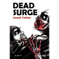 Dead Surge: White Flag of the Dead Book 5 - Paperback