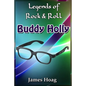 Legends of Rock & Roll - Buddy Holly - Paperback