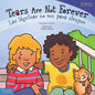 Tears Are Not Forever / Las L疊rimas No Son Para Siempre - Paperback