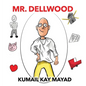 Mr. Dellwood - Hardcover