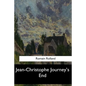 Jean-Christophe Journey's End - Paperback