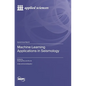 Machine Learning Applications in Seismology - Hardcover