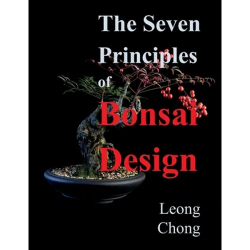 The Seven Principles of Bonsai Design - Paperback