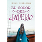 El Color del Imperio / The Color of the Empire - Hardcover
