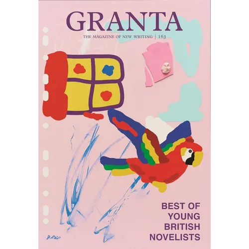 Granta 163: Best of Young British Novelists 5: Best of Young British Novelists 5 - Paperback