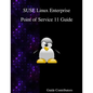 SUSE Linux Enterprise - Point of Service 11 Guide - Paperback