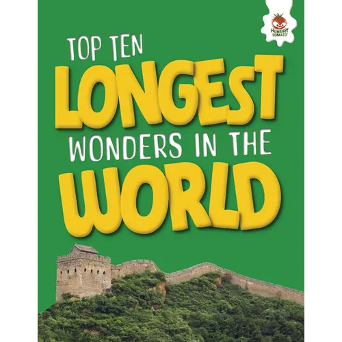 Top Ten Longest Wonders in the World - Library Binding