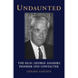 Undaunted: The Real George Adamski - Pioneer UFO Contactee - Paperback