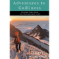Adventures to Godliness - Paperback