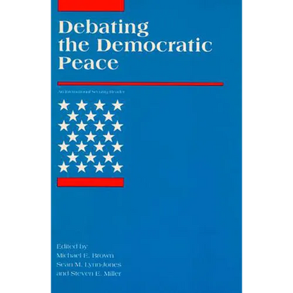 Debating the Democratic Peace - Paperback