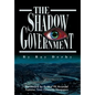 The Shadow Government - Hardcover
