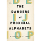 The Dangers of Proximal Alphabets - Paperback