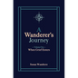 A Wanderer's Journey, Vol. 1: When Grief Enters - Paperback