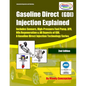 (GDI) Gasoline Direct Injection Explained: A Gasoline Direct Injection Technology Series - Paperback