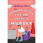 Pomona Afton Can So Solve a Murder - Paperback
