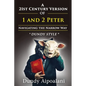 A 21st-Century Version of 1 and 2 Peter: Navigating the Narrow Way. "Dundy Style" - Paperback