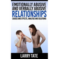Emotionally Abusive And Verbally Abusive Relationships: Causes And Effects, Analysis And Solutions - Paperback