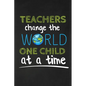 Teachers Change The World One Child At A Time: Thank you gift for teacher Great for Teacher Appreciation - Paperback