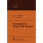 Introduction to Gauge Field Theories - Paperback