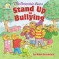 The Berenstain Bears Stand Up to Bullying - Paperback