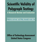 Scientific Validity of Polygraph Testing: A Research Review and Evaluation - Paperback