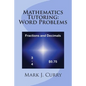 Mathematics Tutoring: Word Problems - Fractions and Decimals - Paperback