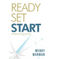 Ready Set Start: Navigating Your Success - Hardcover