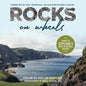 Rocks on Wheels: Guides to Scotland's Road Accessible Geology - Paperback