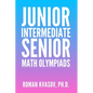 Junior, Intermediate and Senior Math Olympiads - Paperback