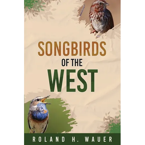 Songbirds of the West - Paperback