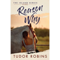 Reason Why: A sweet summer romance featuring true friends and true love - Paperback