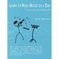 Learn to Read Music in a Day "or close to it-really!" - Paperback