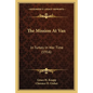 The Mission At Van: In Turkey In War Time (1916) - Paperback