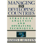 Managing in Developing Countries: Strategic Analysis and Operating Techniques - Paperback