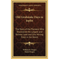 Old Grubstake Days in Joplin: The Story of the Pioneers Who Discovered the Largest and Richest Lead and Zinc Mining Field in the World - Hardcover