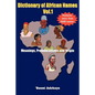 Dictionary of African Names, Volume 1 - Paperback