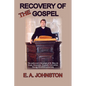 Recovery of the Gospel - Paperback
