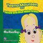 Teena Maureen and Yellow and Blue Make Green - Paperback
