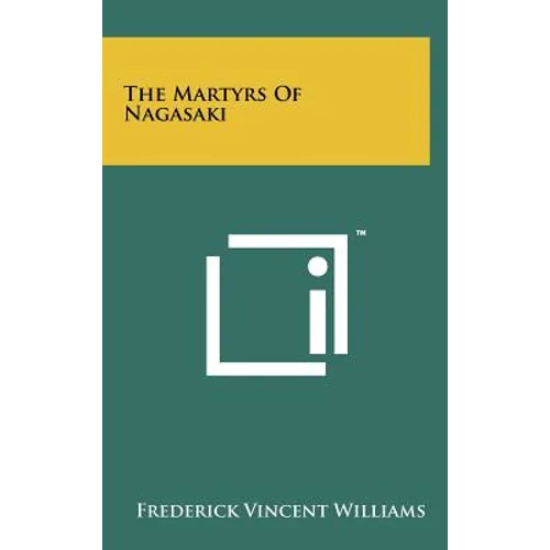 The Martyrs of Nagasaki - Hardcover