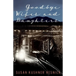 Goodbye Wifes and Daughters - Hardcover