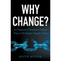 Why Change?: An Engineer's Mindset to Repair Your LCD Display Supply Chain - Paperback