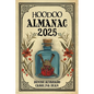Hoodoo Almanac 2025 - Paperback