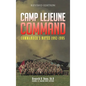 Camp Lejeune Command: Commander's Notes: 1992 - 1995 - Hardcover