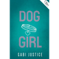 Dog Girl - Paperback