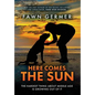 Here Comes the Sun - Hardcover