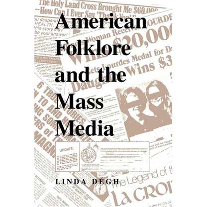 American Folklore and the Mass Media - Paperback