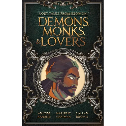 Demons, Monks, and Lovers: An Esowon Story - Paperback