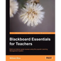 Blackboard Essentials for Teachers - Paperback